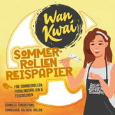 Papel de arroz Wan Kwai Summer Roll 200 g: requiere un remojo ligero, perfecto para rollitos de primavera crujientes, panecillos frescos de verano o albóndigas al vapor