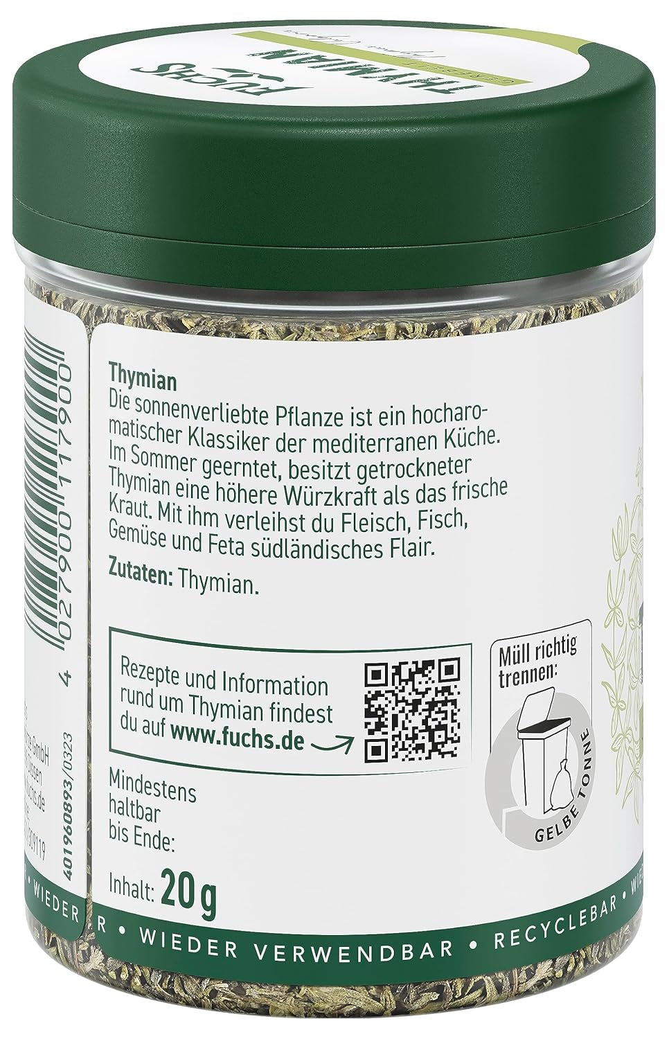 Fuchs Gewürze - Tomillo gerebelt - Mediterráneo Kräuternote für Feta, Gemüse und Fleischgerichte - ingredientes naturales - 20 g en wiederverwendbarer, recyclebarer Dosis